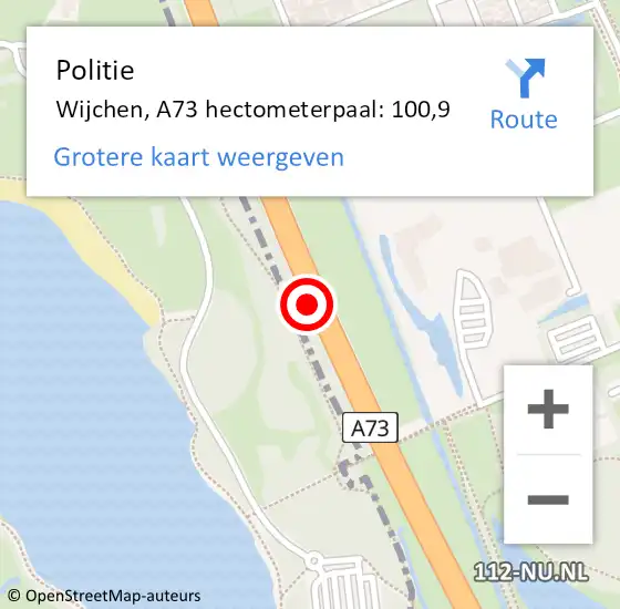 Locatie op kaart van de 112 melding: Politie Wijchen, A73 hectometerpaal: 100,9 op 13 januari 2023 12:10