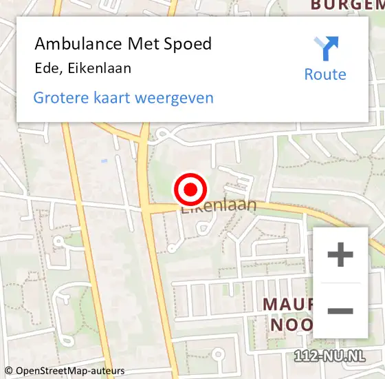 Locatie op kaart van de 112 melding: Ambulance Met Spoed Naar Ede, Eikenlaan op 13 januari 2023 16:27