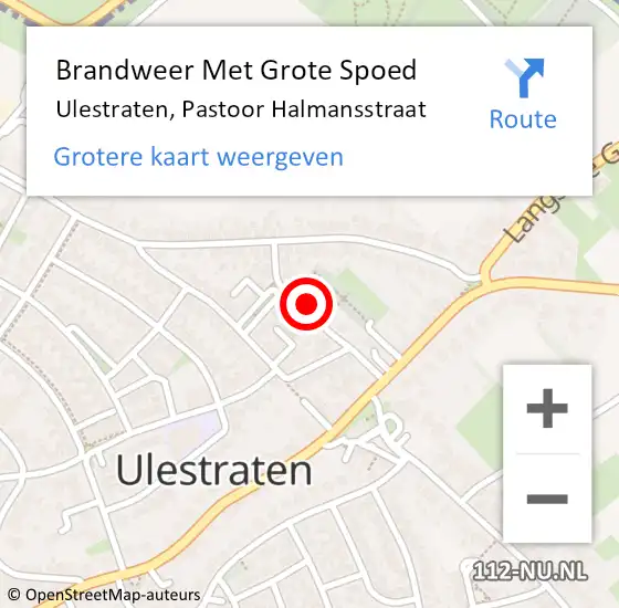 Locatie op kaart van de 112 melding: Brandweer Met Grote Spoed Naar Ulestraten, Pastoor Halmansstraat op 15 januari 2023 21:10