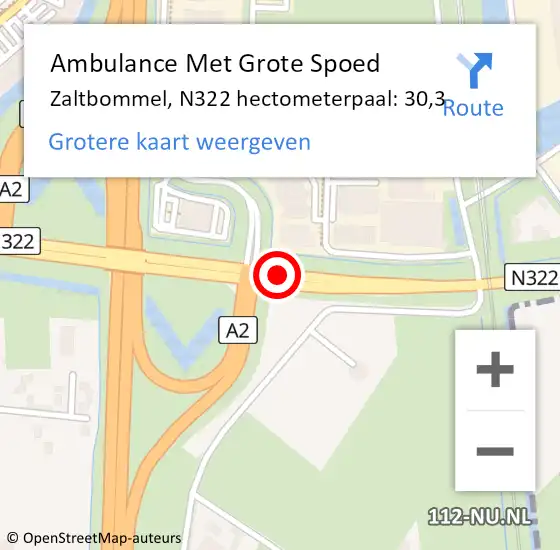 Locatie op kaart van de 112 melding: Ambulance Met Grote Spoed Naar Zaltbommel, N322 hectometerpaal: 30,3 op 16 januari 2023 01:12
