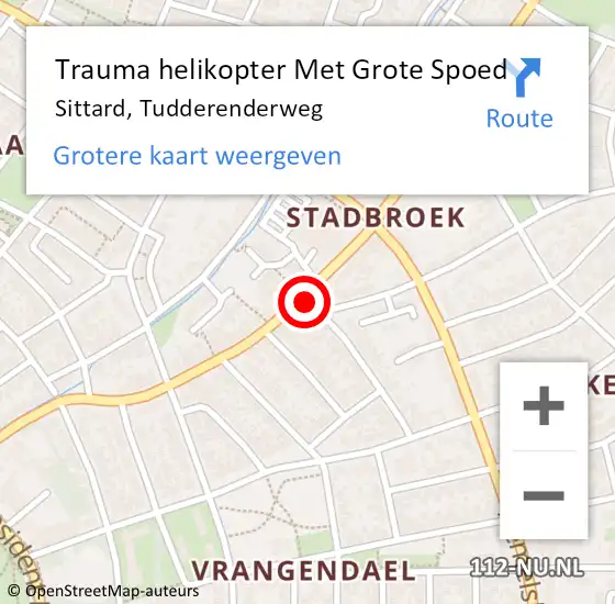 Locatie op kaart van de 112 melding: Trauma helikopter Met Grote Spoed Naar Sittard, Tudderenderweg op 16 januari 2023 02:47