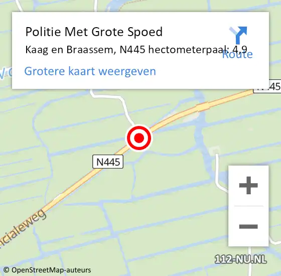 Locatie op kaart van de 112 melding: Politie Met Grote Spoed Naar Kaag en Braassem, N445 hectometerpaal: 4,9 op 17 januari 2023 09:20