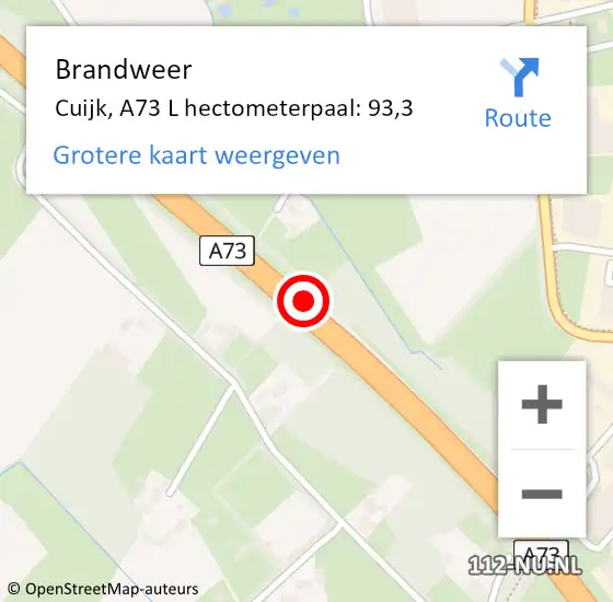 Locatie op kaart van de 112 melding: Brandweer Cuijk, A73 L hectometerpaal: 93,3 op 12 augustus 2014 14:32