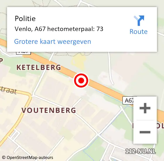 Locatie op kaart van de 112 melding: Politie Venlo, A67 hectometerpaal: 73 op 18 januari 2023 17:06