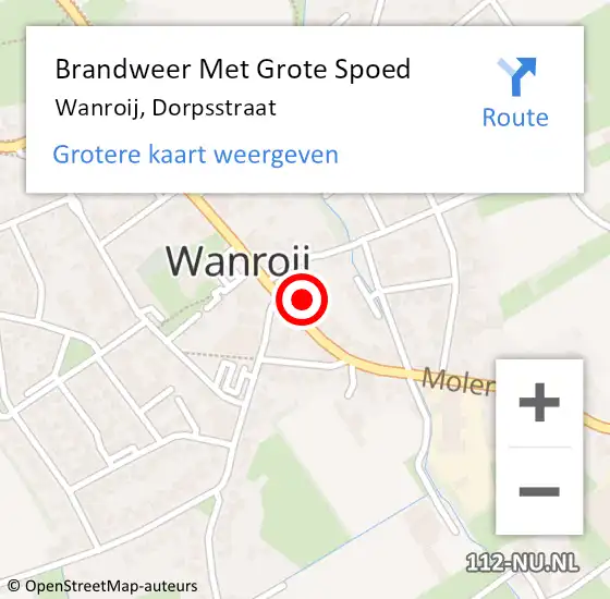 Locatie op kaart van de 112 melding: Brandweer Met Grote Spoed Naar Wanroij, Dorpsstraat op 19 januari 2023 05:56
