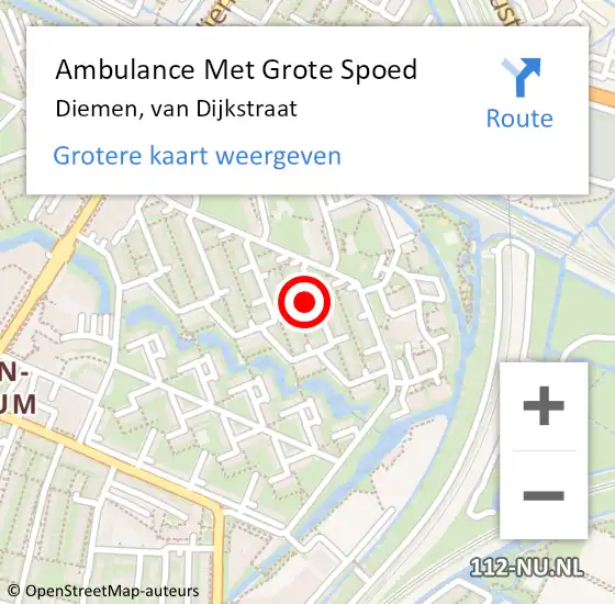 Locatie op kaart van de 112 melding: Ambulance Met Grote Spoed Naar Diemen, van Dijkstraat op 19 januari 2023 16:40