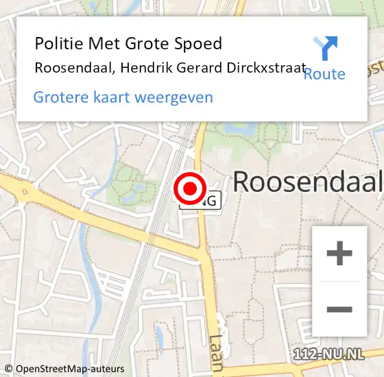 Locatie op kaart van de 112 melding: Politie Met Grote Spoed Naar Roosendaal, Hendrik Gerard Dirckxstraat op 19 januari 2023 20:22