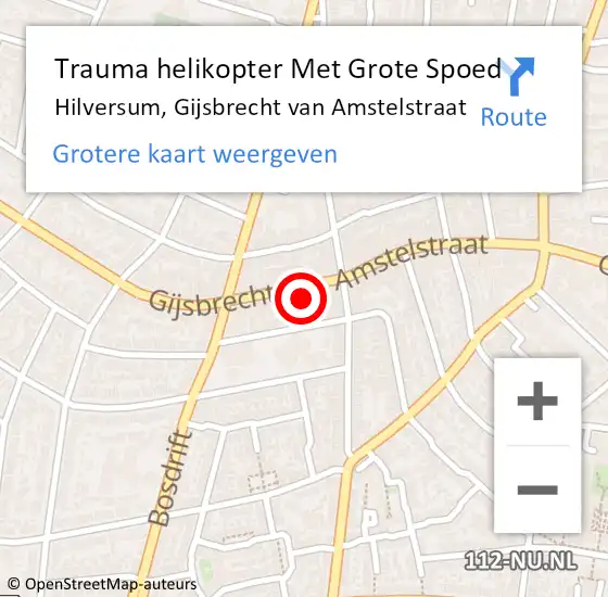 Locatie op kaart van de 112 melding: Trauma helikopter Met Grote Spoed Naar Hilversum, Gijsbrecht van Amstelstraat op 20 januari 2023 04:43