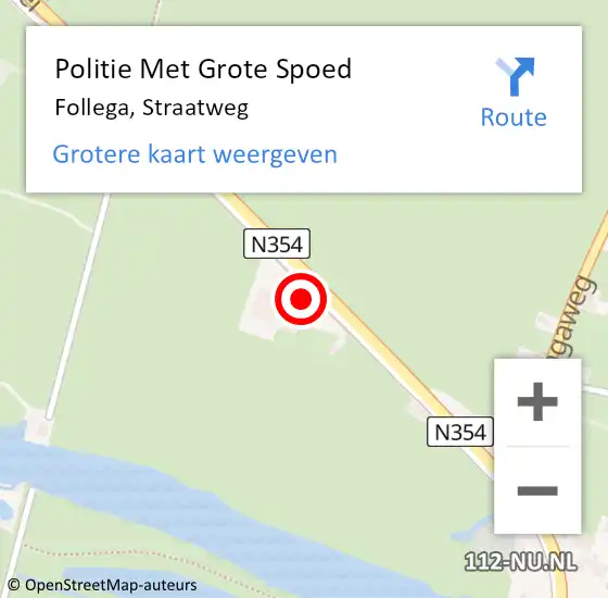 Locatie op kaart van de 112 melding: Politie Met Grote Spoed Naar Follega, Straatweg op 26 januari 2023 07:27