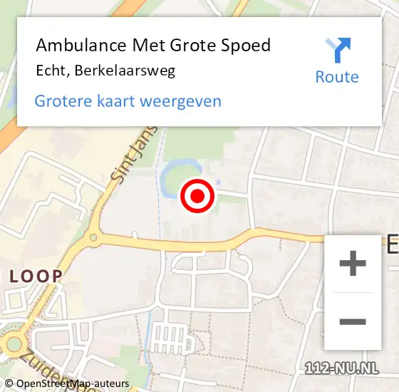 Locatie op kaart van de 112 melding: Ambulance Met Grote Spoed Naar Echt, Berkelaarsweg op 28 januari 2023 13:32