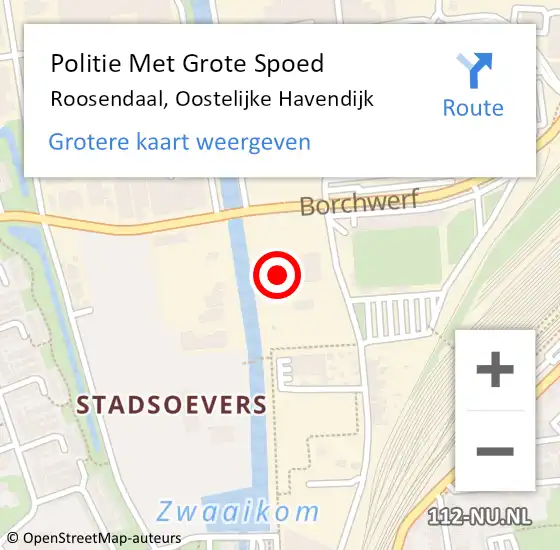 Locatie op kaart van de 112 melding: Politie Met Grote Spoed Naar Roosendaal, Oostelijke Havendijk op 30 januari 2023 08:03