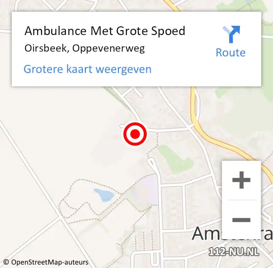 Locatie op kaart van de 112 melding: Ambulance Met Grote Spoed Naar Oirsbeek, Oppevenerweg op 14 augustus 2014 00:04