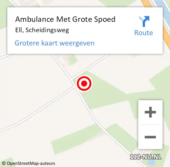 Locatie op kaart van de 112 melding: Ambulance Met Grote Spoed Naar Ell, Scheidingsweg op 14 augustus 2014 04:11