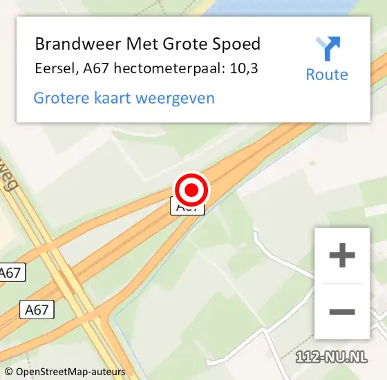 Locatie op kaart van de 112 melding: Brandweer Met Grote Spoed Naar Eersel, A67 hectometerpaal: 10,3 op 31 januari 2023 14:47