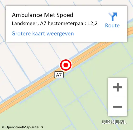 Locatie op kaart van de 112 melding: Ambulance Met Spoed Naar Landsmeer, A7 hectometerpaal: 12,2 op 1 februari 2023 16:15