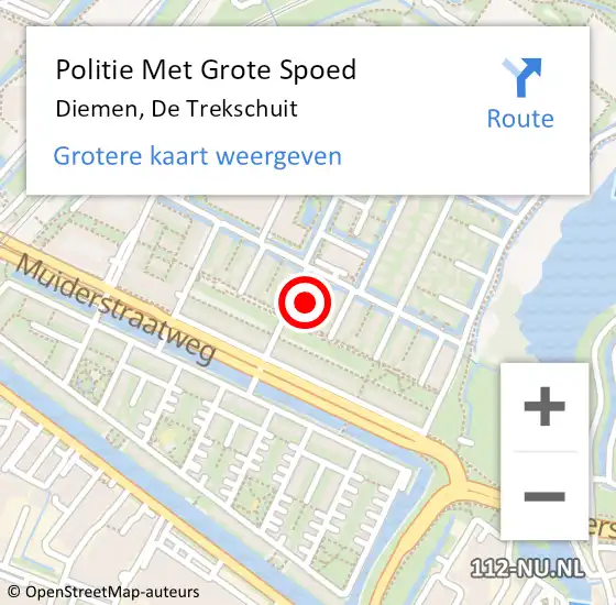 Locatie op kaart van de 112 melding: Politie Met Grote Spoed Naar Diemen, De Trekschuit op 1 februari 2023 16:48