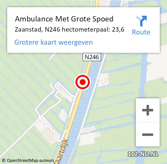 Locatie op kaart van de 112 melding: Ambulance Met Grote Spoed Naar Zaanstad, N246 hectometerpaal: 23,6 op 1 februari 2023 18:48