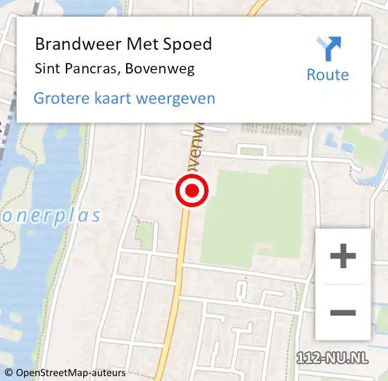 Locatie op kaart van de 112 melding: Brandweer Met Spoed Naar Sint Pancras, Bovenweg op 3 februari 2023 23:01