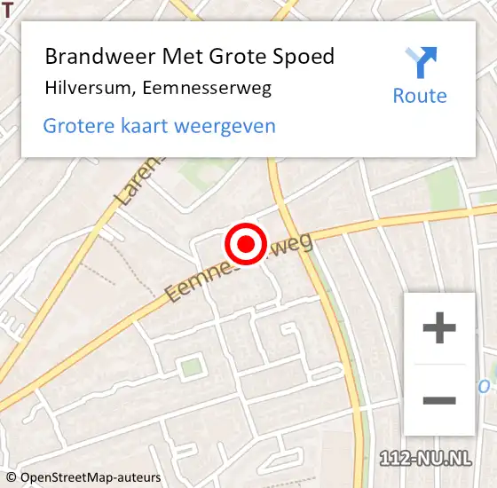 Locatie op kaart van de 112 melding: Brandweer Met Grote Spoed Naar Hilversum, Eemnesserweg op 7 februari 2023 23:22