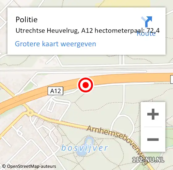 Locatie op kaart van de 112 melding: Politie Utrechtse Heuvelrug, A12 hectometerpaal: 72,4 op 9 februari 2023 18:17