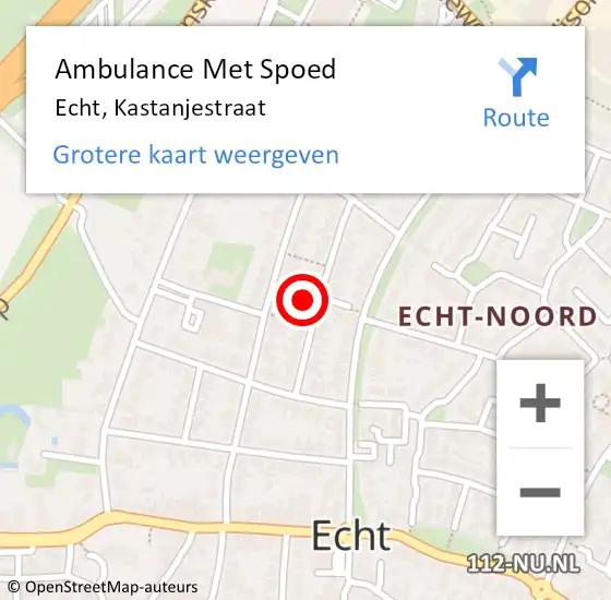 Locatie op kaart van de 112 melding: Ambulance Met Spoed Naar Echt, Kastanjestraat op 9 februari 2023 20:54