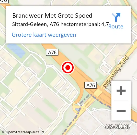 Locatie op kaart van de 112 melding: Brandweer Met Grote Spoed Naar Sittard-Geleen, A76 hectometerpaal: 4,7 op 10 februari 2023 15:11