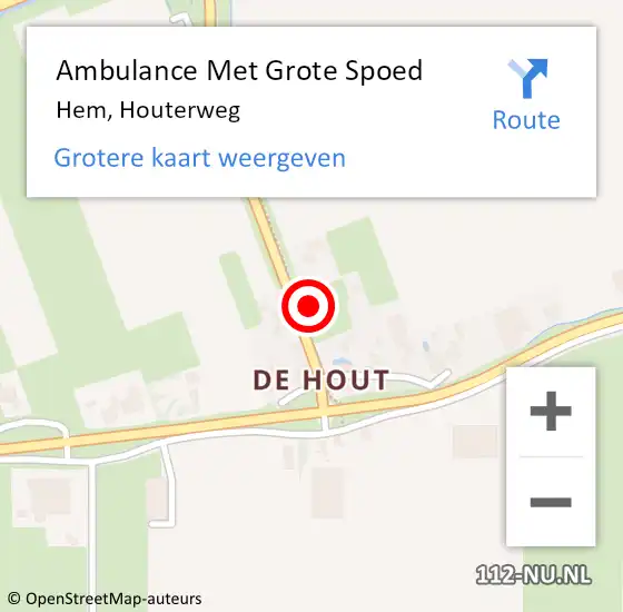 Locatie op kaart van de 112 melding: Ambulance Met Grote Spoed Naar Hem, Houterweg op 12 februari 2023 21:51