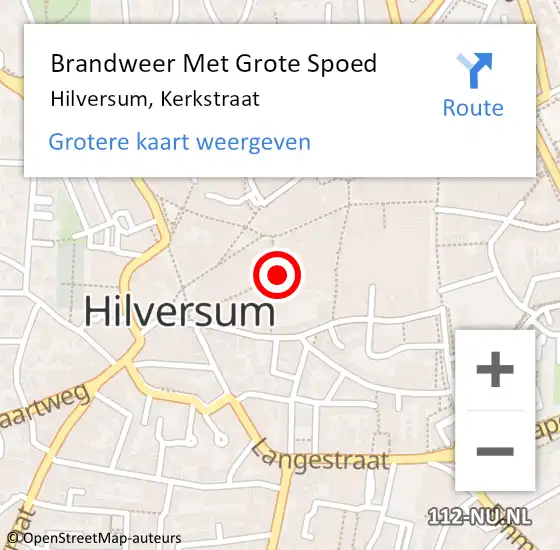 Locatie op kaart van de 112 melding: Brandweer Met Grote Spoed Naar Hilversum, Kerkstraat op 13 februari 2023 12:43