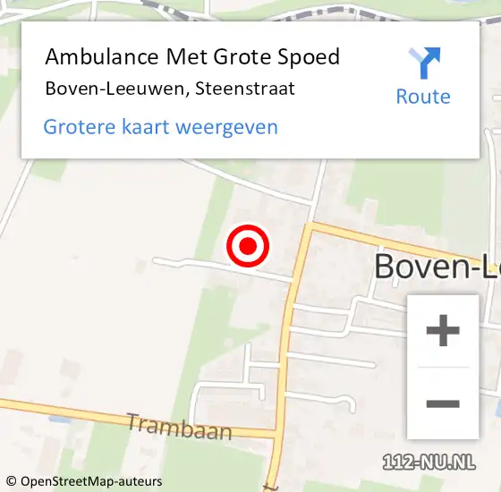 Locatie op kaart van de 112 melding: Ambulance Met Grote Spoed Naar Boven-Leeuwen, Steenstraat op 13 februari 2023 13:01