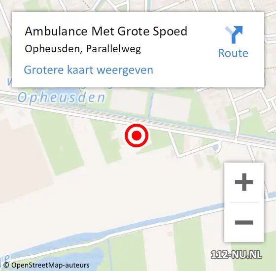 Locatie op kaart van de 112 melding: Ambulance Met Grote Spoed Naar Opheusden, Parallelweg op 13 februari 2023 22:26