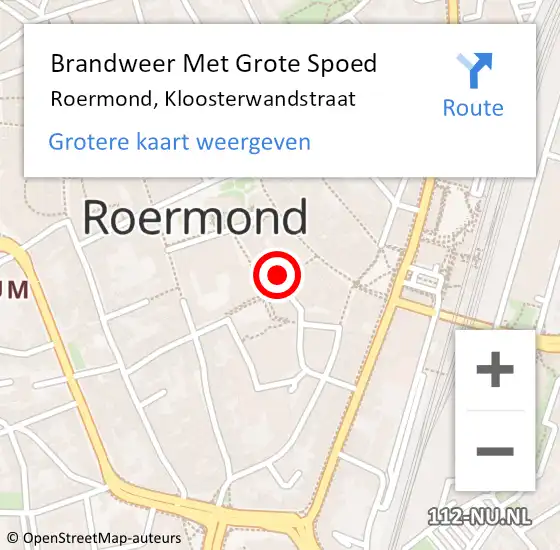 Locatie op kaart van de 112 melding: Brandweer Met Grote Spoed Naar Roermond, Kloosterwandstraat op 14 februari 2023 17:50