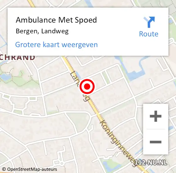 Locatie op kaart van de 112 melding: Ambulance Met Spoed Naar Bergen, Landweg op 15 februari 2023 13:35