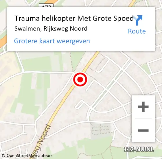 Locatie op kaart van de 112 melding: Trauma helikopter Met Grote Spoed Naar Swalmen, Rijksweg Noord op 15 februari 2023 20:31
