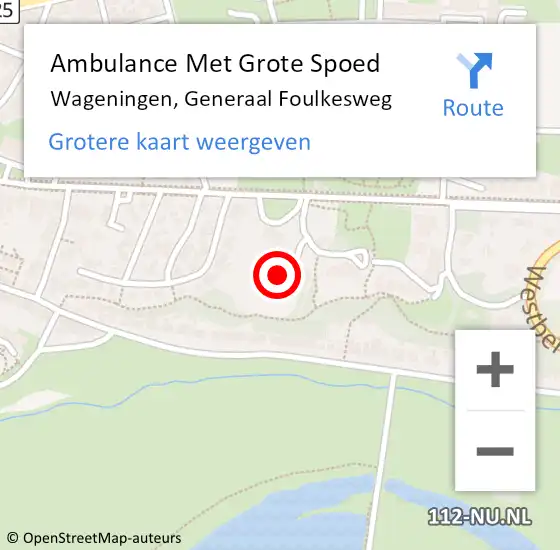 Locatie op kaart van de 112 melding: Ambulance Met Grote Spoed Naar Wageningen, Generaal Foulkesweg op 17 februari 2023 01:55