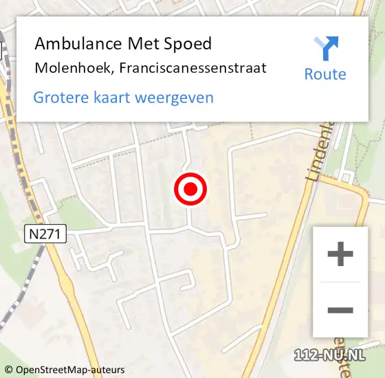 Locatie op kaart van de 112 melding: Ambulance Met Spoed Naar Molenhoek, Franciscanessenstraat op 17 februari 2023 07:29