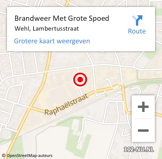 Locatie op kaart van de 112 melding: Brandweer Met Grote Spoed Naar Wehl, Lambertusstraat op 21 februari 2023 13:44