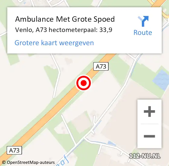 Locatie op kaart van de 112 melding: Ambulance Met Grote Spoed Naar Venlo, A73 hectometerpaal: 33,9 op 21 februari 2023 14:45