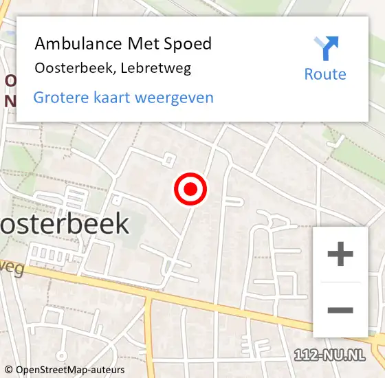 Locatie op kaart van de 112 melding: Ambulance Met Spoed Naar Oosterbeek, Lebretweg op 21 februari 2023 20:28