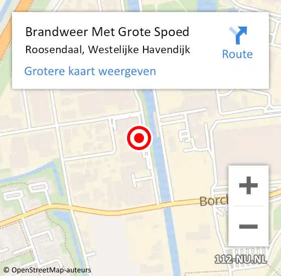 Locatie op kaart van de 112 melding: Brandweer Met Grote Spoed Naar Roosendaal, Westelijke Havendijk op 22 februari 2023 06:20