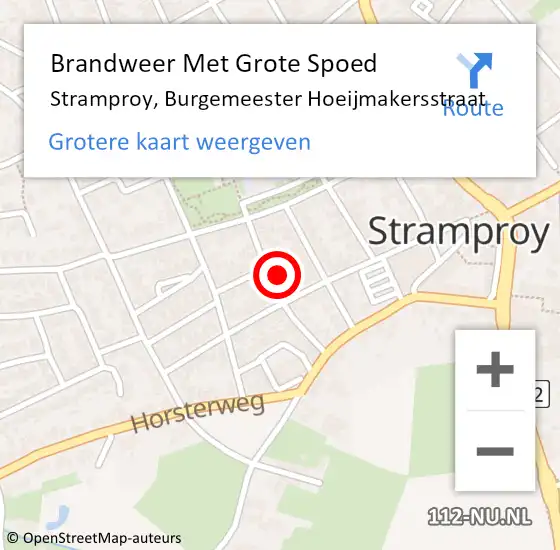 Locatie op kaart van de 112 melding: Brandweer Met Grote Spoed Naar Stramproy, Burgemeester Hoeijmakersstraat op 22 februari 2023 12:29