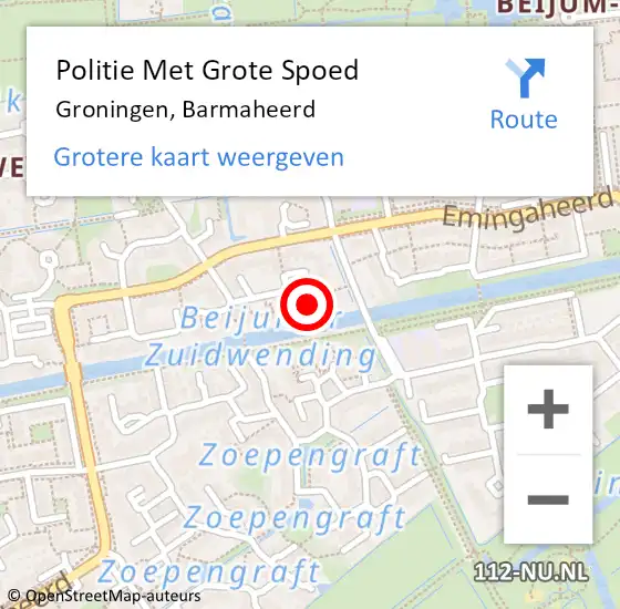 Locatie op kaart van de 112 melding: Politie Met Grote Spoed Naar Groningen, Barmaheerd op 22 februari 2023 13:52