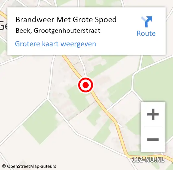 Locatie op kaart van de 112 melding: Brandweer Met Grote Spoed Naar Beek, Grootgenhouterstraat op 23 februari 2023 17:24