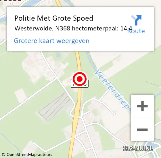 Locatie op kaart van de 112 melding: Politie Met Grote Spoed Naar Westerwolde, N368 hectometerpaal: 14,4 op 24 februari 2023 00:02