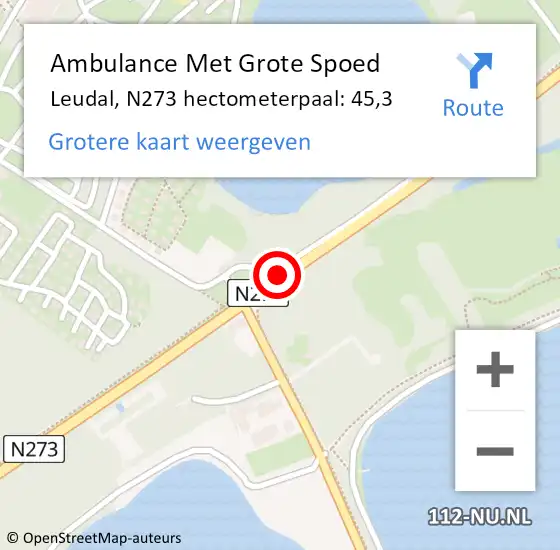 Locatie op kaart van de 112 melding: Ambulance Met Grote Spoed Naar Leudal, N273 hectometerpaal: 45,3 op 24 februari 2023 10:46