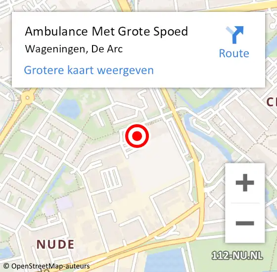 Locatie op kaart van de 112 melding: Ambulance Met Grote Spoed Naar Wageningen, De Arc op 25 februari 2023 11:45