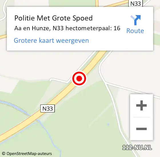 Locatie op kaart van de 112 melding: Politie Met Grote Spoed Naar Aa en Hunze, N33 hectometerpaal: 16 op 27 februari 2023 11:22