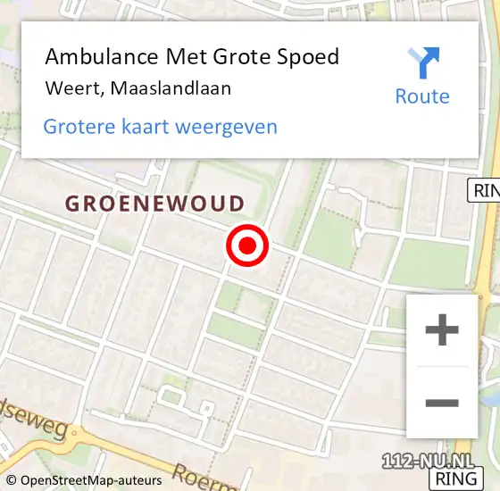 Locatie op kaart van de 112 melding: Ambulance Met Grote Spoed Naar Weert, Maaslandlaan op 27 februari 2023 15:10