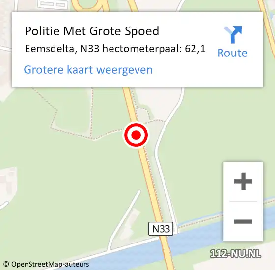 Locatie op kaart van de 112 melding: Politie Met Grote Spoed Naar Eemsdelta, N33 hectometerpaal: 62,1 op 1 maart 2023 11:08
