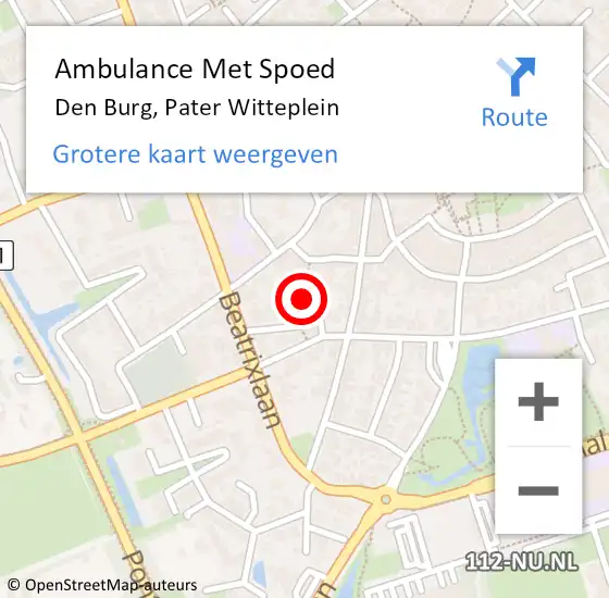 Locatie op kaart van de 112 melding: Ambulance Met Spoed Naar Den Burg, Pater Witteplein op 6 maart 2023 09:54