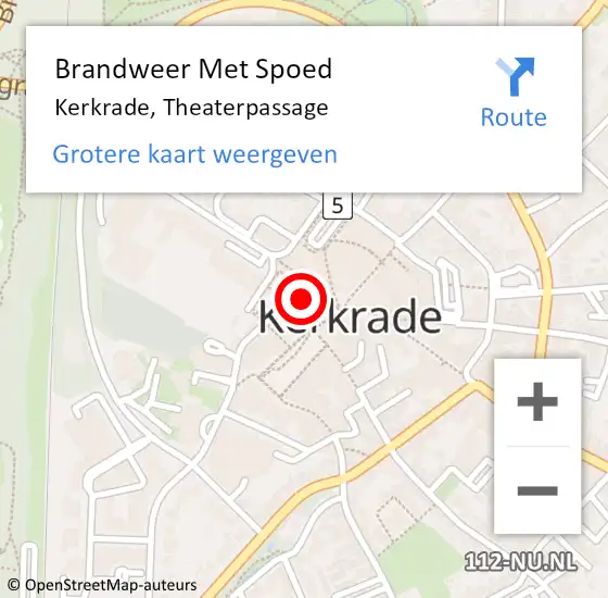 Locatie op kaart van de 112 melding: Brandweer Met Spoed Naar Kerkrade, Theaterpassage op 7 maart 2023 23:23